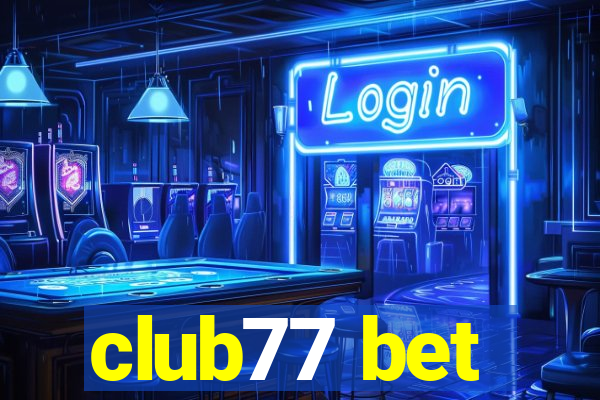 club77 bet